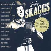 Sing the Songs of Bill Monroe by Ricky Skaggs CD, Feb 2002, Hollywood 