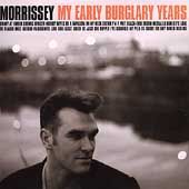 My Early Burglary Years ECD by Morrissey CD, Sep 1998, Reprise