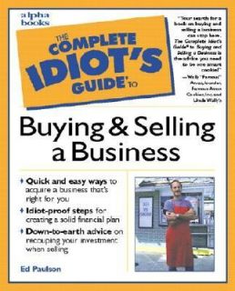 Buying and Selling a Business by Ed Paulson 1999, Paperback