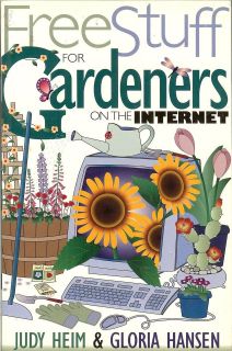  Stuff for Gardeners on the Internet   Judy Heim & Gloria Hansen PB