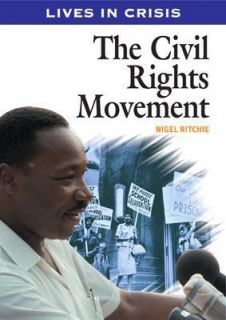 The Civil Rights Movement by Nigel Ritchie 2003, Hardcover