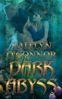 Dark Abyss by Kaitlyn OConnor (2010, Pa