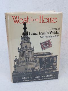 WEST FROM HOME LETTERS OF LAURA INGALLS WILDER TO ALMONZO WILDER HC/DJ