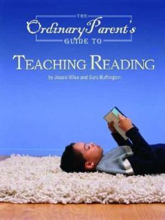 The Ordinary Parents Guide to Teaching Reading Clear Steps to Easy 