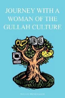   Woman of the Gullah Cultu by Nellie Homemaker 2006, Paperback
