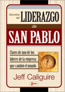 Secretos Del Liderazgo de San Pablo by Zondervan Publishing Staff and 
