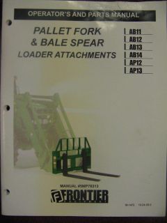   AB12 AB13 AB14 Bale Spear AP12 AP13 Pallet Fork Ops & Parts Manual