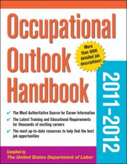 Occupational Outlook Handbook 2011 2012 by U. S. Department of Labor 