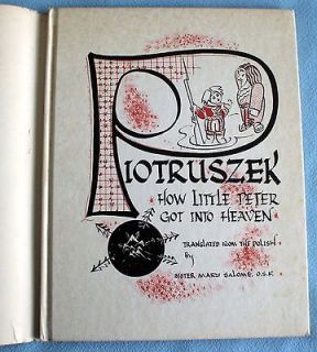   BOOK PIOTRUSZEK   HOW LITTLE PETER GOT INTO HEAVEN, S.Mary Salome
