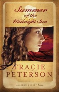   of the Midnight Sun Vol. 1 by Tracie Peterson 2006, Paperback