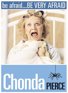 Chonda Pierce   Be AfraidBe Very Afraid DVD, 2002