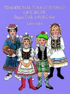 Traditional Folk Costumes Paper Dolls by Kathy Allert 1984, Paperback 