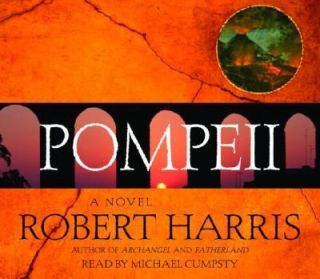 Pompeii by Robert Harris (2003, CD, Abri