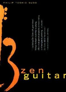 Zen Guitar by Philip Toshio Sudo (1998, 