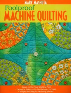 Foolproof Machine Quilting Learn to Use Your Walking Foot  Paper Cut 