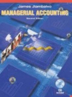 Managerial Accounting by James Jiambalvo 2003, Hardcover, Revised 