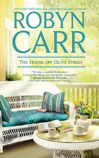 The House on Olive Street by Robyn Carr 2010, Paperback