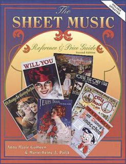 The Sheet Music Reference and Price Guide by Marie Reine A. Pafik and 