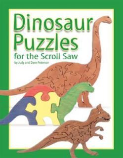 Dinosaur Puzzles for the Scroll Saw 30 Amazing Patterns for Kids of 
