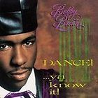 DanceYa Know It by Bobby (R&B) Brown (CD, Oct 2005, Universal 