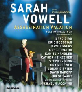 Assassination Vacation by Sarah Vowell 2005, CD, Unabridged, Abridged 