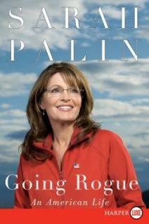 Going Rogue An American Life by Sarah Palin 2009, Paperback, Large 