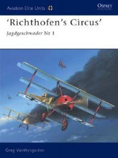 Richthofens Circus Jagdgeschwader Nr 1 by Greg VanWyngarden 2004 