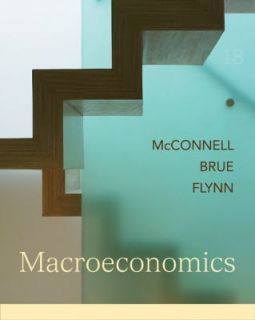 Macroeconomics by Sean Masaki Flynn, Stanley L. Brue and Campbell 