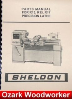 SHELDON R13, R15, R17 Precision Metal Lathe Parts Manual 0655