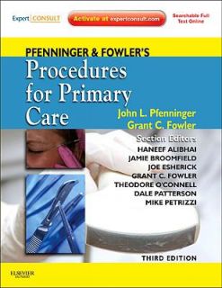 Pfenninger and Fowlers Procedures for Primary Care 2010, Hardcover 