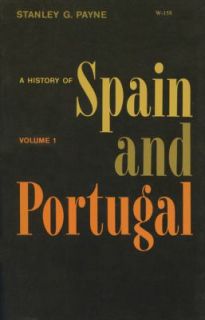   Spain and Portugal Vol. 1 by Stanley G. Payne 1973, Hardcover