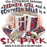   Redneck Girl Southern Belle Six Pack Womens White T Shirt Size S