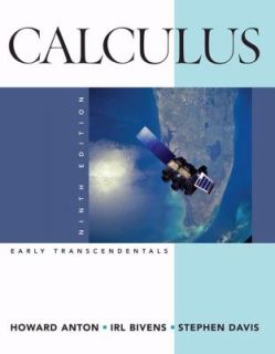 Calculus Early Transcendentals by Stephen Davis, Howard Anton and Irl 