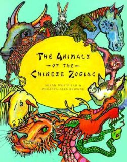   of the Chinese Zodiac by Susan Whitfield 2000, Paperback