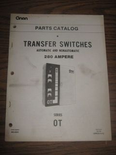 Onan OT Transfer Switch 280 Ampere Parts Catalog Book Manual Spec A C 