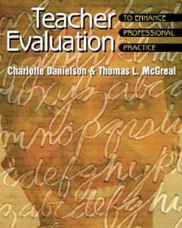 Teacher Evaluation to Enhance Professional Practice by Thomas L 