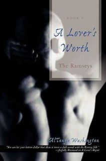 Lovers Worth The Ramseys by Altonya Washington 2008, Paperback 