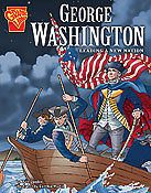 George Washington Leading A New Nation (Graphic Biographies) ~ Matt 