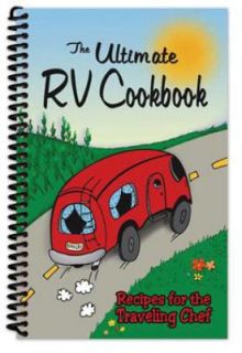 The Ultimate RV Cookbook (2005, Paperbac