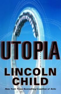 Utopia by Lincoln Child (2002, Hardcover