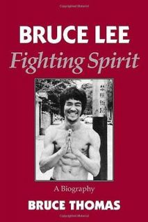bruce lee fighting spirit a biography bruce thomas  20 79 