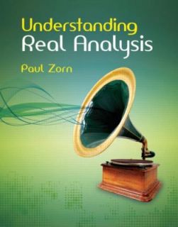 Real Analysis by Paul Zorn 2010, Hardcover