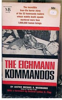 1962 The Adolf Eichmann Kommandos WWII Death Squads Einsatzgruppen 
