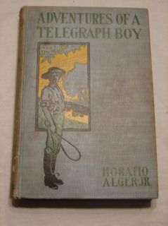 Adventures of A Telegraph Boy Number 91 by Alger 1900