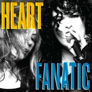 Heart Fanatic CD 2012 Ann Nancy Wilson Vixen Lita Ford Femme Fatale 