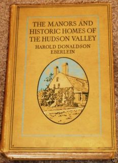 RARE 1924 1st Ed Manors Historic Homes Hudson Valley