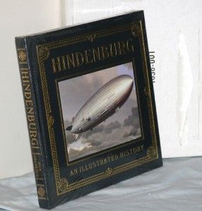   Press Hindenburg An Illustrated History by Rick Archbold SEALED