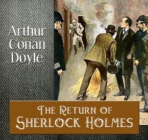 THE RETURN OF SHERLOCK HOLMES ARTHUR CONAN DOYLE CLASSIC AUDIOBOOK CD 