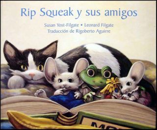 Leonard Filgate, Childrens Book in Spanish Rip Squeak y sus Amigos L 