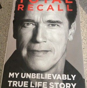 Arnold Schwarzenegger SIGNED book Total Recall My Unbelievably True 